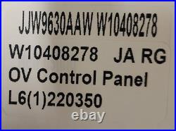 W10408278 Jenn-Air Range Oven Control Panel L6